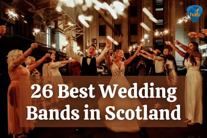 26 Best Wedding Bands in Scotland